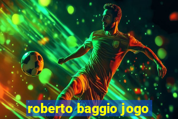 roberto baggio jogo